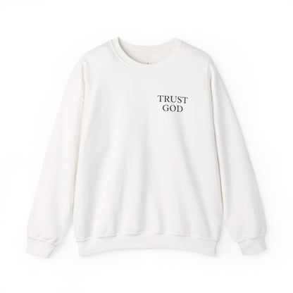 Trust God - Crew Neck
