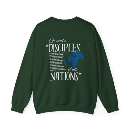 Go make Disciples of all Nations - CREWNECK