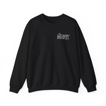 Go make Disciples of all Nations - CREWNECK